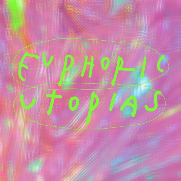 Euphoric Utopias w/ ALÉLÉFI & Raging Moms